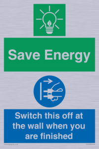 Save Energy - Switch this off at the wall when you are finished